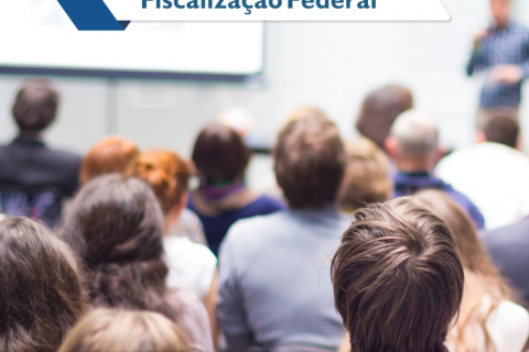Evento para empresários discute temas sobre Fiscalização Federal