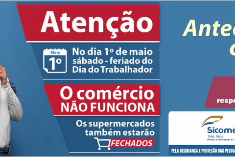 Comércio em geral, inclusive supermercados estarão fechados no dia 1º de maio