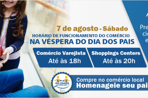 Comércio funciona em horário especial na véspera do Dia dos Pais