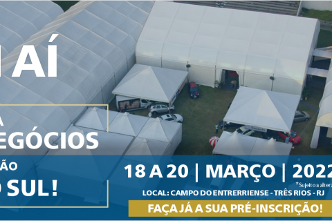 Vem aí a sua Feira de Negócios da Região Centro Sul