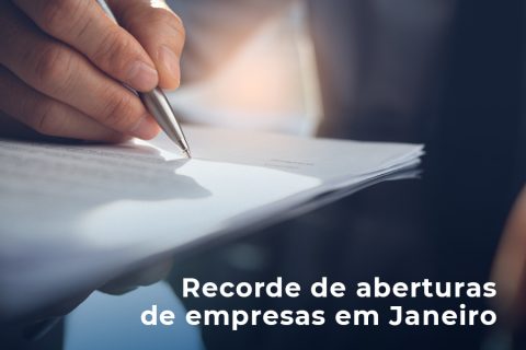Recorde de aberturas de empresas em Janeiro