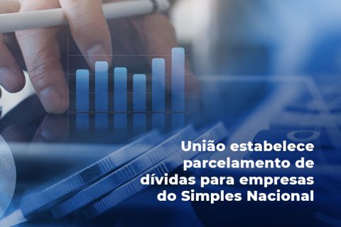 União estabelece parcelamento de dívidas para empresas do Simples Nacional