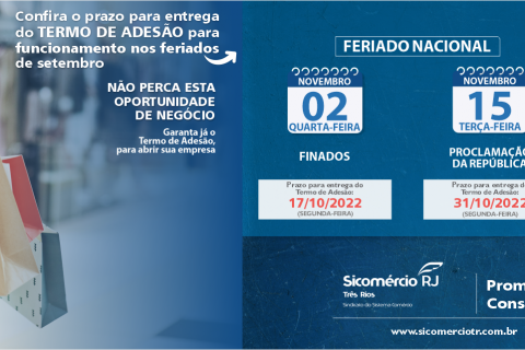 ATENÇÃO ao prazo para entrega do Termo de Adesão para funcionamento nos feriados de novembro