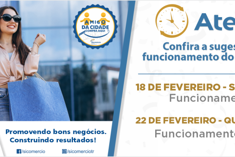 Sicomércio Três Rios informa sugestão de horário especial do comércio no Carnaval 2023