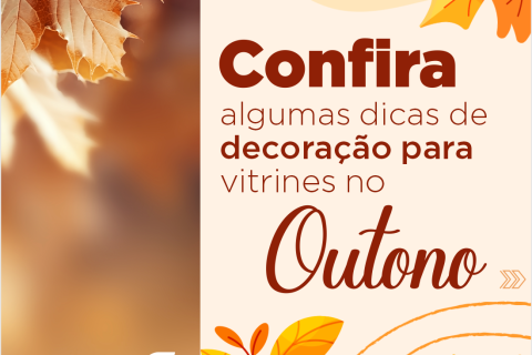 Confira algumas dicas de decoração para vitrines no outono