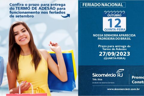 Confira o prazo para entrega do TERMO DE ADESÃO para funcionamento no feriado de outubro de 2023