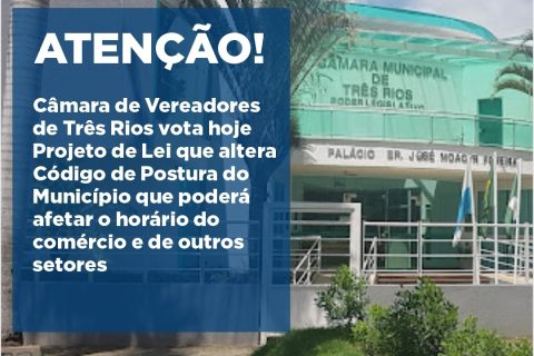 Sicomércio convida a categoria para reunião na Câmara de Vereadores de Três Rios