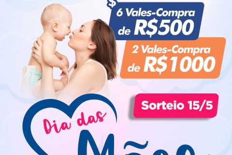 Dia das Mães está chegando, participe da Campanha Meus Amores!