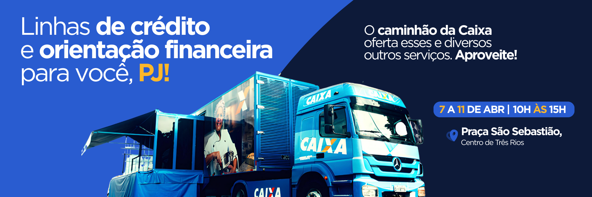 Caminhão itinerante da Caixa Econômica Federal chega a Três Rios