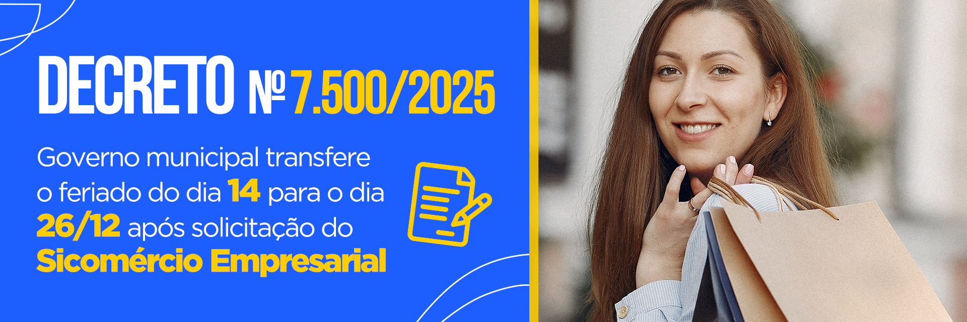 Governo municipal transfere o feriado do dia 14 para o dia 26/12/2025 após solicitação do Sicomércio Empresarial