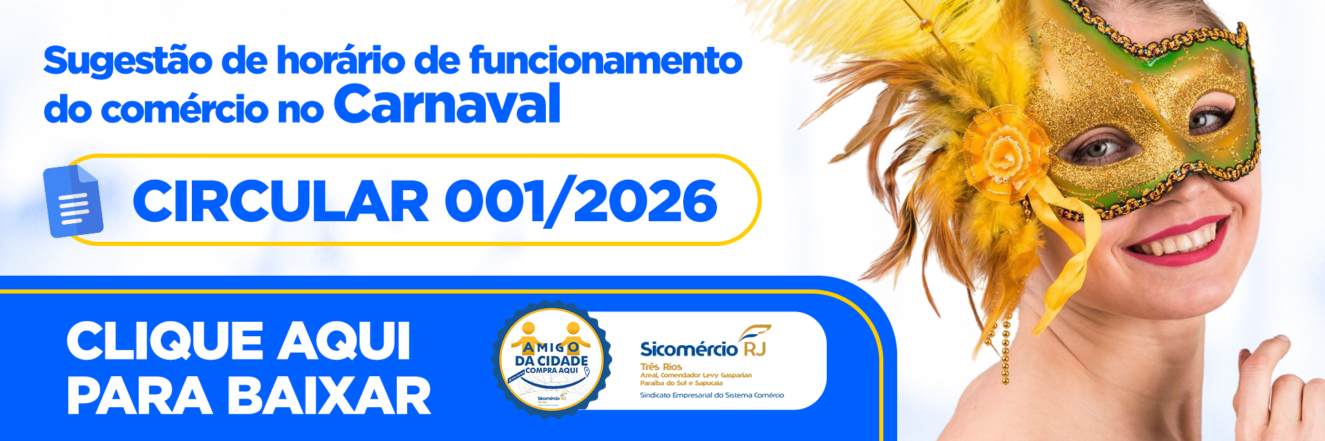 Sicomércio Empresarial sugere horário de funcionamento no Carnaval 2026