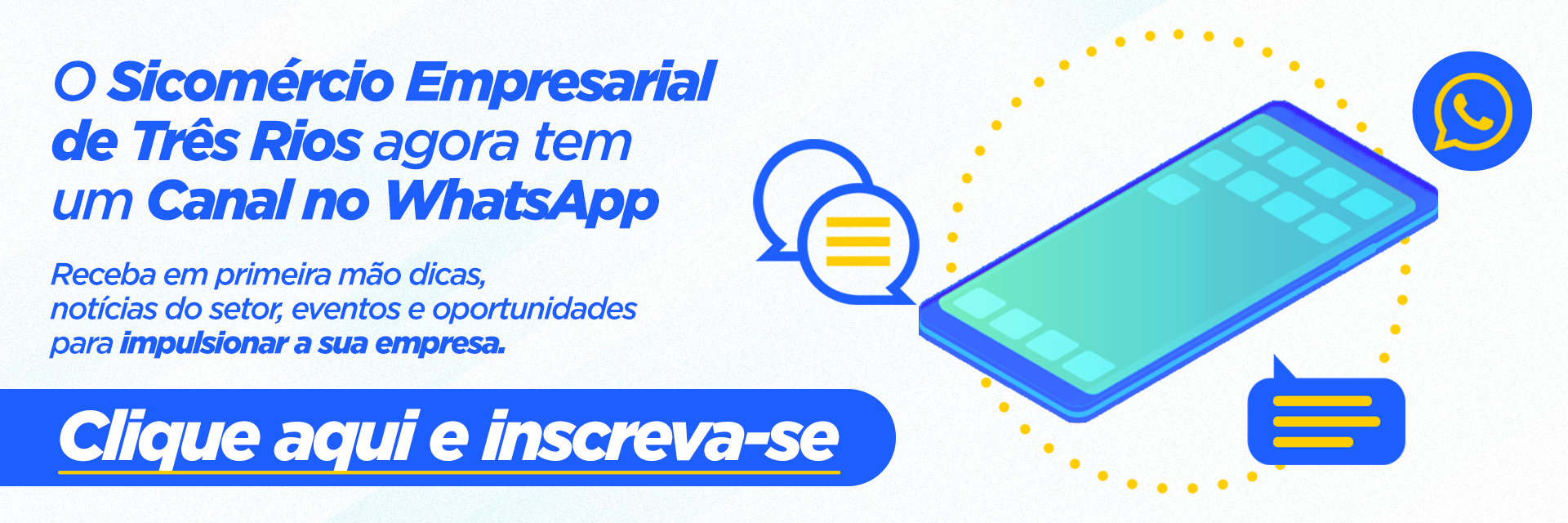 O Sicomércio Empresarial de Três Rios agora tem um Canal no WhatsApp