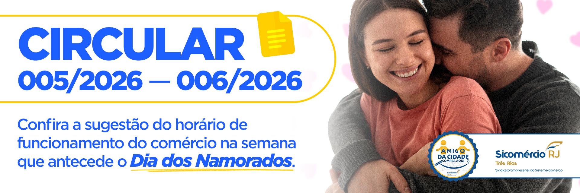 Sicomércio Empresarial sugere horário especial nos dias que antecedem o Dia dos Namorados
