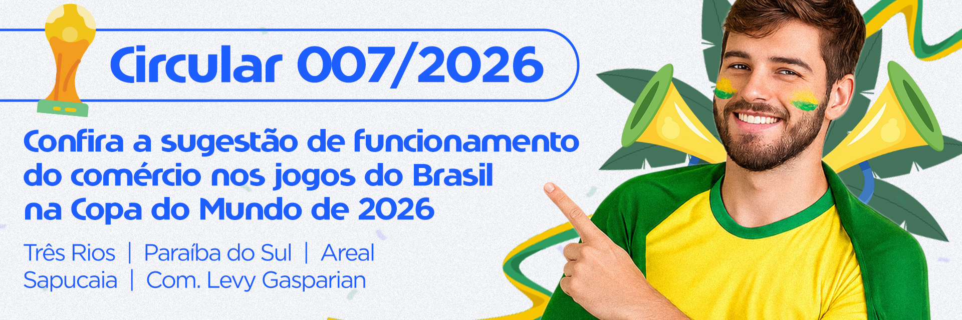 Sugestão de funcionamento do comércio nos jogos do Brasil na Copa do Mundo de 2026