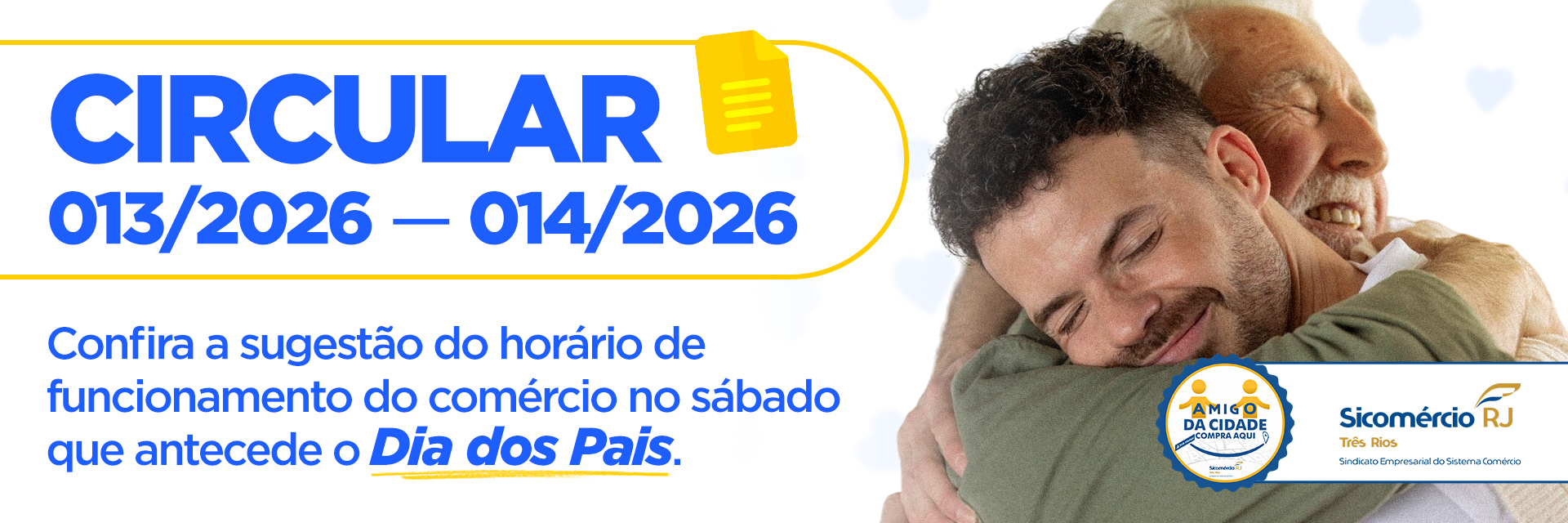 Sicomércio Empresarial sugere horário especial de funcionamento do comércio na véspera do Dia dos Pais