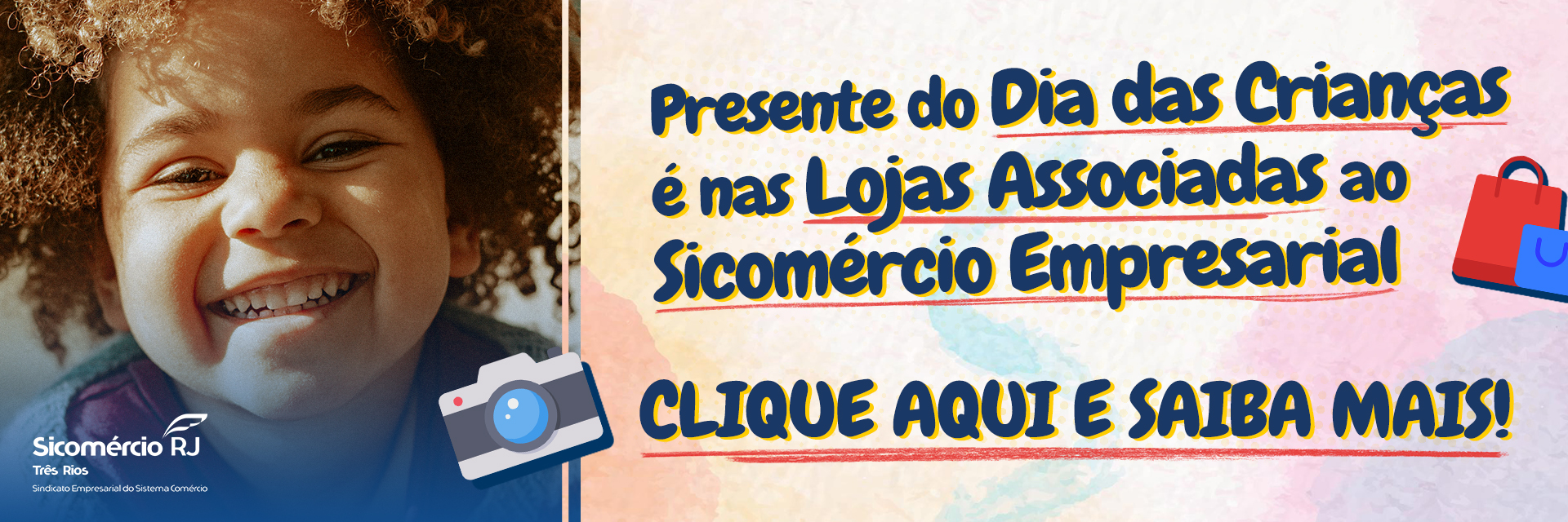 Promoção Presente do Dia das Crianças é nas Lojas Associadas ao Sicomércio Empresarial