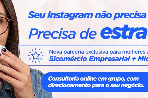 Sicomércio Empresarial fecha parceria com a Midiar 28 para ajudar empresárias a transformar presença digital em estratégia