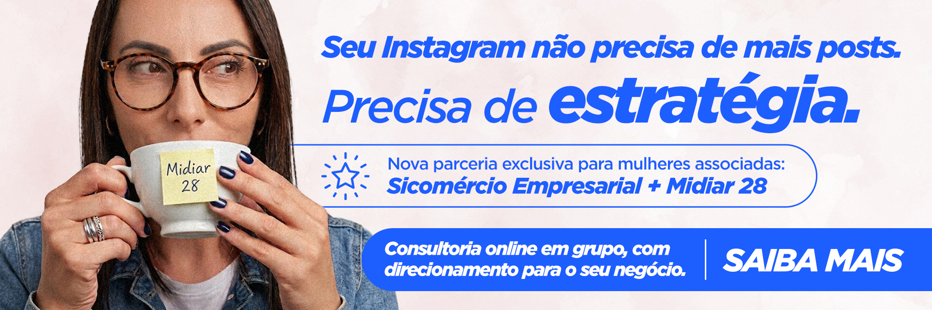 Sicomércio Empresarial fecha parceria com a Midiar 28 para ajudar empresárias a transformar presença digital em estratégia