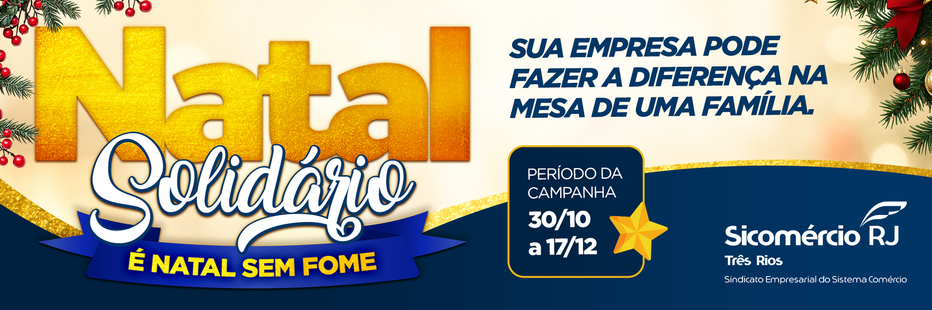 Campanha Natal Solidário é Natal sem Fome 2026 do Sicomércio Empresarial de Três Rios